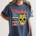 Teacher Life Got Me Feeling Un Poco Loco Women's Comfort Colors T-Shirt Denim Teacher Life Got Me Feeling Un Poco Loco Women's Comfort Colors T-Shirt Denim