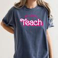 Teacher Life My Job Is Teach Women's Comfort Colors T-Shirt Denim Teacher Life My Job Is Teach Women's Comfort Colors T-Shirt Denim