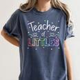 Teacher Of Littles Daycare Pre-k Kindergarten Teacher Women's Comfort Colors T-Shirt Denim Teacher Of Littles Daycare Pre-k Kindergarten Teacher Women's Comfort Colors T-Shirt Denim