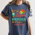 Teacher Not All Superheroes Wear Capes Teacher Squad Women's Comfort Colors T-Shirt Denim Teacher Not All Superheroes Wear Capes Teacher Squad Women's Comfort Colors T-Shirt Denim