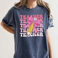 Teacher Pencil Back To School Groovy Pink Teacher First Day Women's Comfort Colors T-Shirt Denim Teacher Pencil Back To School Groovy Pink Teacher First Day Women's Comfort Colors T-Shirt Denim