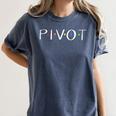 Teacher Pivot For Men Women Women's Comfort Colors T-Shirt Denim Teacher Pivot For Men Women Women's Comfort Colors T-Shirt Denim