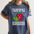 Teacher I Prefer The Term Educational Superhero Women's Comfort Colors T-Shirt Denim