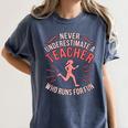 Teacher Who Runs Half Marathon Runner Running Lover Graphic Women's Comfort Colors T-Shirt Denim Teacher Who Runs Half Marathon Runner Running Lover Graphic Women's Comfort Colors T-Shirt Denim