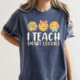 Teacher I Teach Smart Cookies For Men Women Kids Women's Comfort Colors T-Shirt Denim