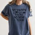 Teacher Witch Halloween My Broom Broke So Now I Teach For Men Women Women's Comfort Colors T-Shirt Denim Teacher Witch Halloween My Broom Broke So Now I Teach For Men Women Women's Comfort Colors T-Shirt Denim
