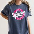 Come On Teachers Let's Go Teach Pink Back To School For Men Women Women's Comfort Colors T-Shirt Denim