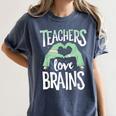 Teachers Love Brains Halloween Costume Trick Treat Zombie Women's Comfort Colors T-Shirt Denim