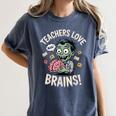 Teachers Love Brains Shirt Men Women Teacher Halloween Women's Comfort Colors T-Shirt Denim Teachers Love Brains Shirt Men Women Teacher Halloween Women's Comfort Colors T-Shirt Denim