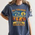 All Teachers Love Brains Shirt Teacher Halloween Tee Women's Comfort Colors T-Shirt Denim All Teachers Love Brains Shirt Teacher Halloween Tee Women's Comfort Colors T-Shirt Denim
