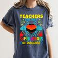 Teachers Are Superheroes – Fun Appreciation Women's Comfort Colors T-Shirt Denim