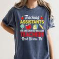 Teaching Assistant Because Teachers Need Heroes Too Cute Women's Comfort Colors T-Shirt Denim
