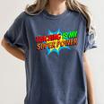 Teaching Is My Superpower Comic Back To School Teacher Women's Comfort Colors T-Shirt Denim Teaching Is My Superpower Comic Back To School Teacher Women's Comfort Colors T-Shirt Denim