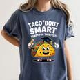 Test Day Teacher Shirt Motivational Testing Day Taco Testing Women's Comfort Colors T-Shirt Denim