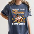 Thankful For My Dance Students Thanksgiving Turkey Teacher For Men Women Girls Kids Women's Comfort Colors T-Shirt Denim