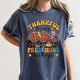 Thankful For My Preschool Turkeys Thanksgiving Teacher Fall Women's Comfort Colors T-Shirt Denim