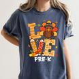 Thanksgiving Love Pre-K Teacher Turkey Autumn Fall For Men Women Girls Kids Women's Comfort Colors T-Shirt Denim