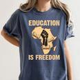 History Education Is Freedom African Map Black Teacher Women's Comfort Colors T-Shirt Denim