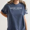 History Teacher Teaching Students Women's Comfort Colors T-Shirt Denim History Teacher Teaching Students Women's Comfort Colors T-Shirt Denim