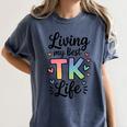 Transitional Kindergarten TK Teacher Women's Comfort Colors T-Shirt Denim Transitional Kindergarten TK Teacher Women's Comfort Colors T-Shirt Denim