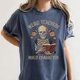 Weird Teachers Build Character Skeleton Book Halloween Women Women's Comfort Colors T-Shirt Denim