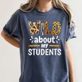 Wild About My Students School Teachers And Students Women's Comfort Colors T-Shirt Denim Wild About My Students School Teachers And Students Women's Comfort Colors T-Shirt Denim
