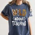 Wild About Teaching Teacher Student First Day Of School Women's Comfort Colors T-Shirt Denim Wild About Teaching Teacher Student First Day Of School Women's Comfort Colors T-Shirt Denim