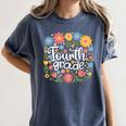 Wildflower 4th Fourth Grade Floral Back To School Teacher Women's Comfort Colors T-Shirt Denim Wildflower 4th Fourth Grade Floral Back To School Teacher Women's Comfort Colors T-Shirt Denim