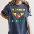 Wonder Teacher Instructor Professor Proud Literature Men Women Girls Kids T-Shirt Women's Comfort Colors T-Shirt Denim Wonder Teacher Instructor Professor Proud Literature Men Women Girls Kids T-Shirt Women's Comfort Colors T-Shirt Denim