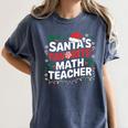 Xmas Lighting Santa's Favorite Math Teacher Christmas Women's Comfort Colors T-Shirt Denim Xmas Lighting Santa's Favorite Math Teacher Christmas Women's Comfort Colors T-Shirt Denim