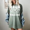 Bruh It's Field Day Teacher Boys Girls Kids Happy Field Day Women's Comfort Colors T-Shirt Berry