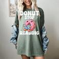 Donut Stop Reading Kawaii Teacher Preschool Kindergarten Women's Comfort Colors T-Shirt Berry