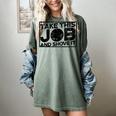 Take This Job And Shove It Teacher And Technician Work For Men Women Women's Comfort Colors T-Shirt Berry