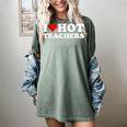 I Love Hot Teachers Women's Comfort Colors T-Shirt Berry I Love Hot Teachers Women's Comfort Colors T-Shirt Berry