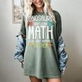 Math Teacher Dinosaurs Didn't Learn Math Mathematics Women's Comfort Colors T-Shirt Berry Math Teacher Dinosaurs Didn't Learn Math Mathematics Women's Comfort Colors T-Shirt Berry