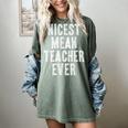 Nicest Mean Teacher Ever Teacher For Men Women Women's Comfort Colors T-Shirt Berry