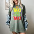 No Taki When Teacher Taki Education Classroom Teacher Women's Comfort Colors T-Shirt Berry No Taki When Teacher Taki Education Classroom Teacher Women's Comfort Colors T-Shirt Berry