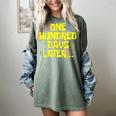 One Hundred Days Later 100th Day Of School Teacher Student Women's Comfort Colors T-Shirt Berry