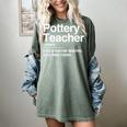 Pottery Teacher Definition Normal Only Cooler Ceramics Women's Comfort Colors T-Shirt Berry Pottery Teacher Definition Normal Only Cooler Ceramics Women's Comfort Colors T-Shirt Berry