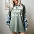 Pretend I'm a Teacher Lazy Last Minute Halloween Costume Women's Comfort Colors T-Shirt Berry Pretend I'm a Teacher Lazy Last Minute Halloween Costume Women's Comfort Colors T-Shirt Berry