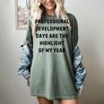 Professional Development Days Teacher Lie Party Women's Comfort Colors T-Shirt Berry Professional Development Days Teacher Lie Party Women's Comfort Colors T-Shirt Berry
