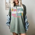 The More You Say The Less We Play PE Teacher Men Women Women's Comfort Colors T-Shirt Berry The More You Say The Less We Play PE Teacher Men Women Women's Comfort Colors T-Shirt Berry