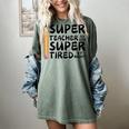 Super Teacher By Day Super Tired By Night Back To School Women's Comfort Colors T-Shirt Berry