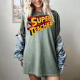 Super Teacher SuperTeacher Women's Comfort Colors T-Shirt Berry Super Teacher SuperTeacher Women's Comfort Colors T-Shirt Berry