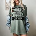 Teacher Off Duty Promoted To Stay At Home Dog Mom Tshirt Men Women Women's Comfort Colors T-Shirt Berry Teacher Off Duty Promoted To Stay At Home Dog Mom Tshirt Men Women Women's Comfort Colors T-Shirt Berry
