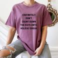 Back To School Teacher Outfit I Definitely Don't Count Down Holiday Break Lie Party Women's Comfort Colors T-Shirt Moss