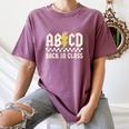 Boys Girls Teachers Rock Back To School ABCD Back In Class Women's Comfort Colors T-Shirt Moss