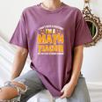 I Don't Need A Costume I'm A Math Teacher Halloween Women's Comfort Colors T-Shirt Moss I Don't Need A Costume I'm A Math Teacher Halloween Women's Comfort Colors T-Shirt Moss