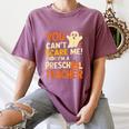 Halloween Preschool Teacher You Can't Scare Me Im A Teacher Women's Comfort Colors T-Shirt Moss Halloween Preschool Teacher You Can't Scare Me Im A Teacher Women's Comfort Colors T-Shirt Moss