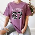 Haunted By 6 7 67 Six Seven Halloween Teacher Mom Women's Comfort Colors T-Shirt Moss